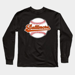 Baltimore Baseball Diehard Fans Long Sleeve T-Shirt